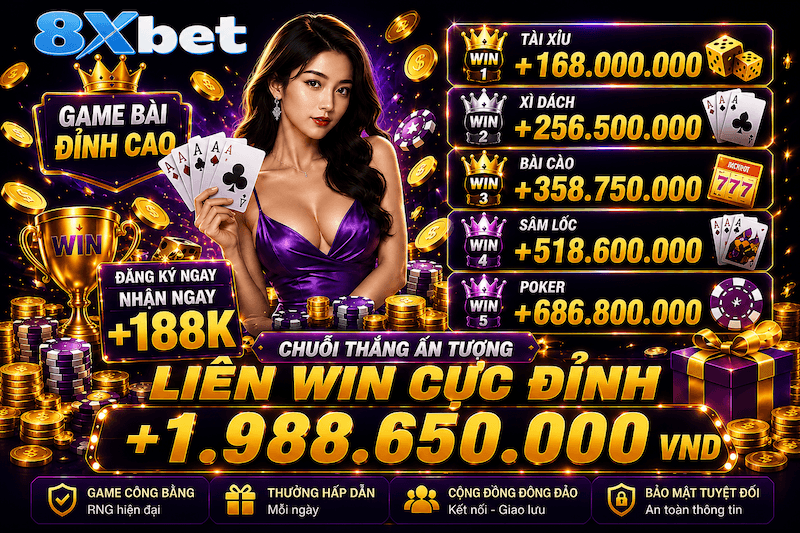 Game Bài 8XBET – Sảnh Bài Online Đa Dạng Từ Dân Gian Đến Casino Trực Tuyến
