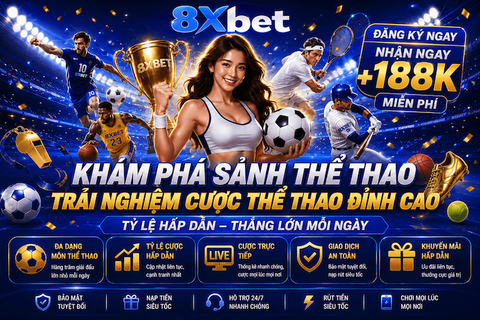 Thể Thao 8XBET – Sảnh Kèo Bóng Đá, Esports Và Thể Thao Ảo Cho Fan Việt